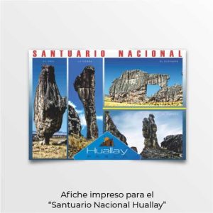 afiche impreso para el santuario nacional huallay